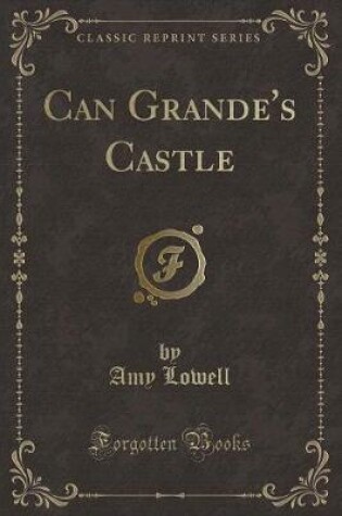 Cover of Can Grande's Castle (Classic Reprint)