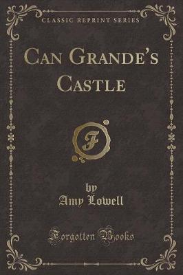 Book cover for Can Grande's Castle (Classic Reprint)