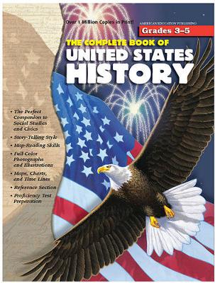 Book cover for The Complete Book of United States History, Grades 3 - 5