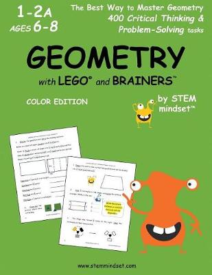Book cover for Geometry with Lego and Brainers Grades 1-2a Ages 6-8 Color Edition
