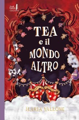 Book cover for Tea e il Mondo Altro