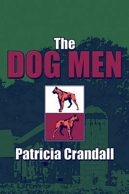 Book cover for The Dog Men