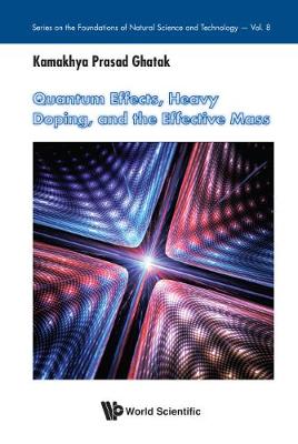 Cover of Quantum Effects, Heavy Doping, And The Effective Mass