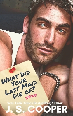 Book cover for What Did Your Last Maid Die Of?