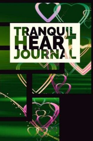 Cover of Tranquil Heart Journal