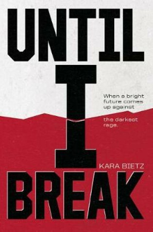 Cover of Until I Break