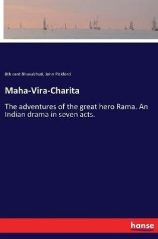 Cover of Maha-Vira-Charita
