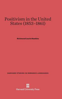 Book cover for Positivism in the United States (1853-1861)