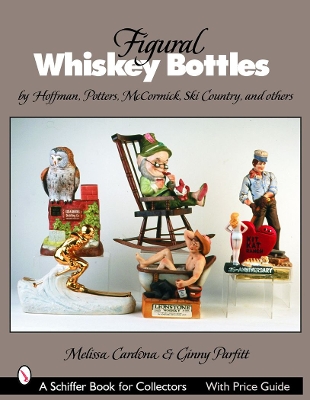 Book cover for Figural Whiskey Bottles: by Hoffman, Lionstone, Mccormick, Ski Country