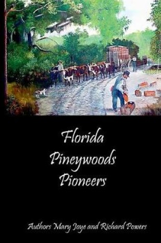 Cover of Florida Pineywoods Pioneers