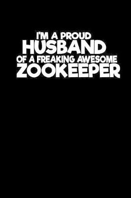Book cover for I'm a proud husband of a zookeeper