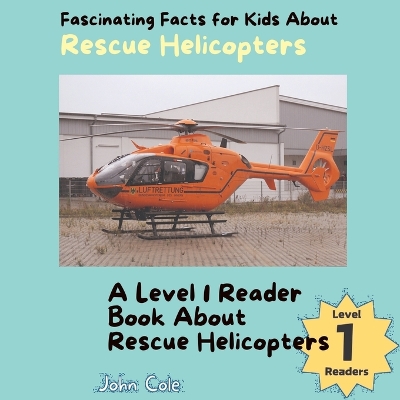 Book cover for Fascinating Facts for Kids About Rescue Helicopters