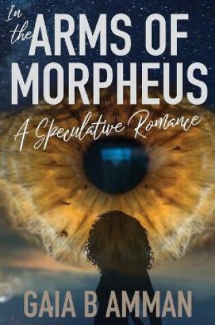 Cover of In the Arms of Morpheus