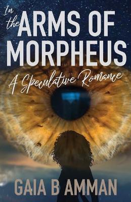 Book cover for In the Arms of Morpheus