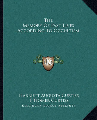 Book cover for The Memory of Past Lives According to Occultism