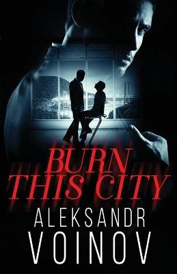 Book cover for Burn this City