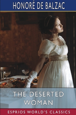 Book cover for The Deserted Woman (Esprios Classics)