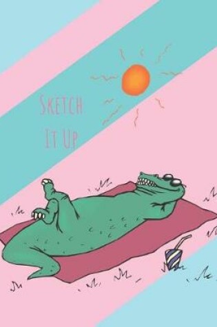 Cover of Sketch It Up