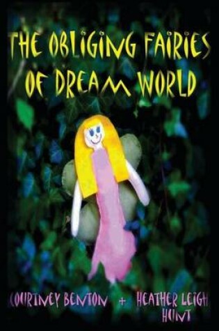 Cover of The Obliging Fairies of Dream World