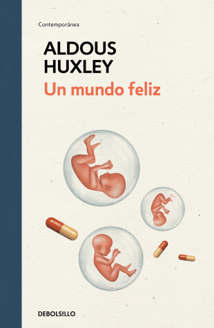 Un mundo feliz / Brave New World by Aldous Huxley