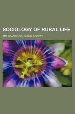 Cover of Sociology of Rural Life