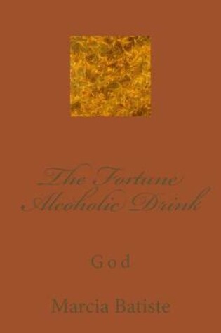 Cover of The Fortune Alcoholic Dring