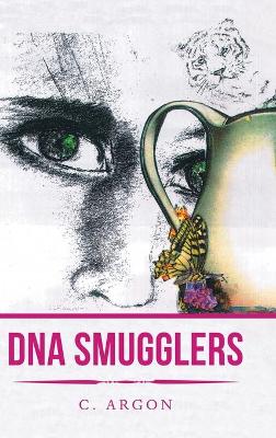 Book cover for Dna Smugglers