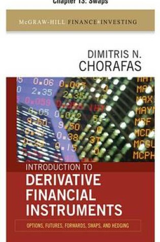Cover of Introduction to Derivative Financial Instruments, Chapter 13 - Swaps