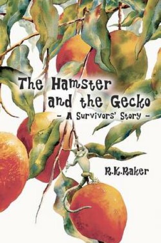 Cover of The Hamster and the Gecko