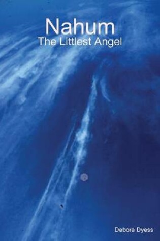 Cover of Nahum: The Littlest Angel