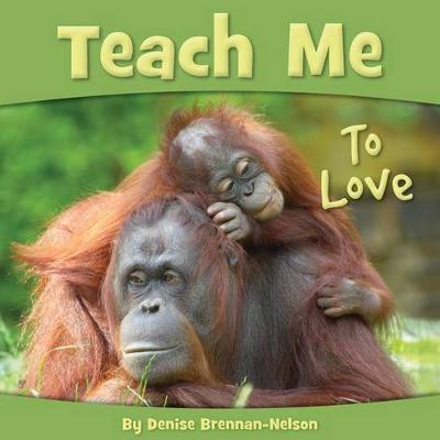 Book cover for Teach Me to Love