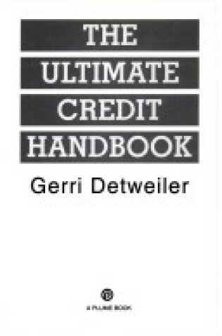 Cover of The Detweiler Gerri : Ultimate Credit Handbook