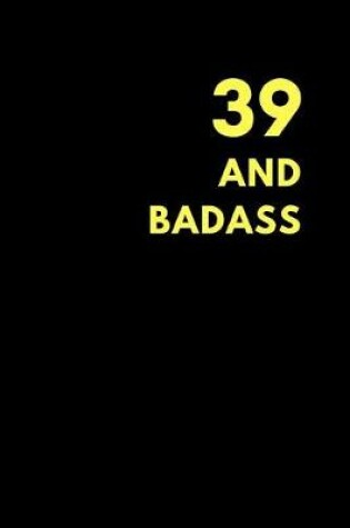 Cover of 39 and Badass