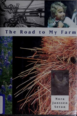 Cover of Seton Nora J. : Road to My Farm