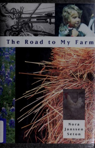 Book cover for Seton Nora J. : Road to My Farm