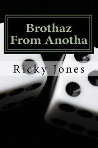 Cover of Brothaz From Anotha