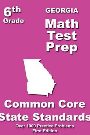 Cover of Georgia 6th Grade Math Test Prep