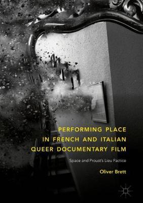 Book cover for Performing Place in French and Italian Queer Documentary Film