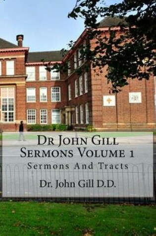 Cover of Dr John Gill Sermons Volume 1