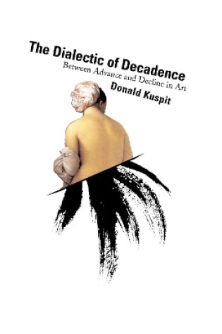 Cover of The Dialectic of Decadence