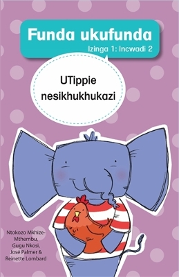 Cover of Funda ukufunda Izinga 1 (isiZulu) Incwadi 2: UTippie nesikhukhukazi