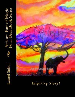 Book cover for Africa Part of Magic Polar Bear Book Series