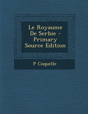 Book cover for Le Royaume de Serbie