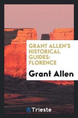 Book cover for Grant Allen's Historical Guides