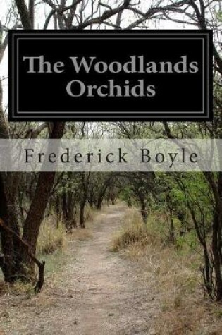 Cover of The Woodlands Orchids