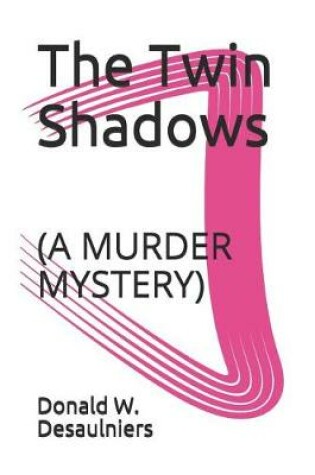 Cover of The Twin Shadows
