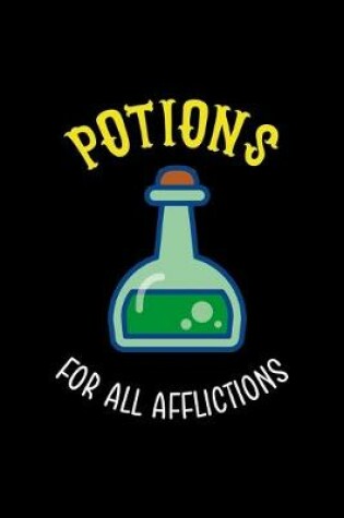 Cover of Potions For All Afflictions