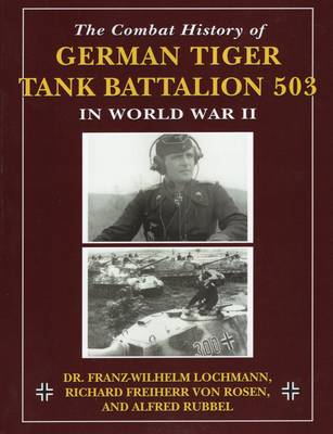 Cover of Combat History of German Tiger Tank Battalion 503 in World War 2