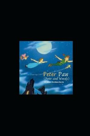 Cover of Peter Pan and Wendy Illustration