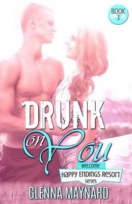 Book cover for Drunk on You